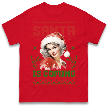 Santa is Coming Christmas T Shirt