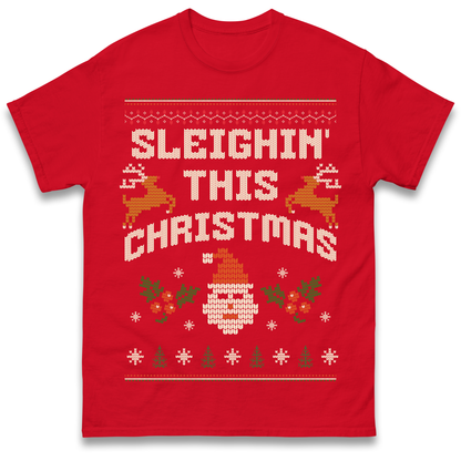 Sleighin This Christmas Christmas T Shirt