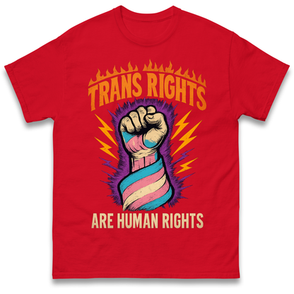 Trans Rights Are Human Rights T Shirt