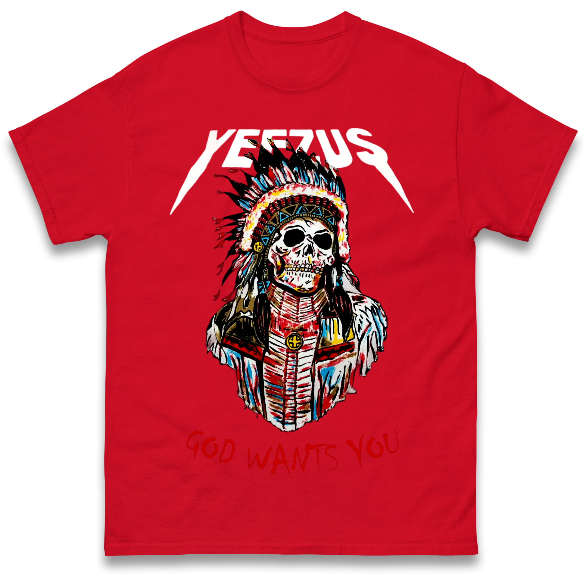 Yeezus God Wants You T Shirt