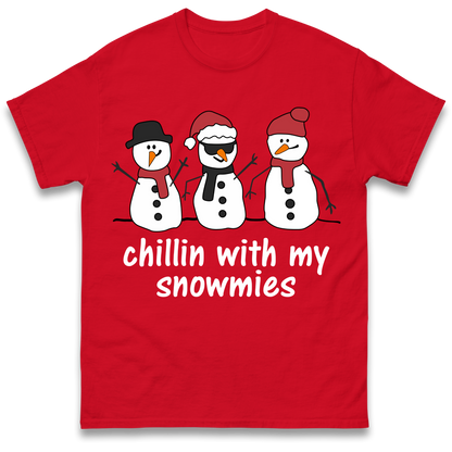 Chillin With My Snowmies T Shirt