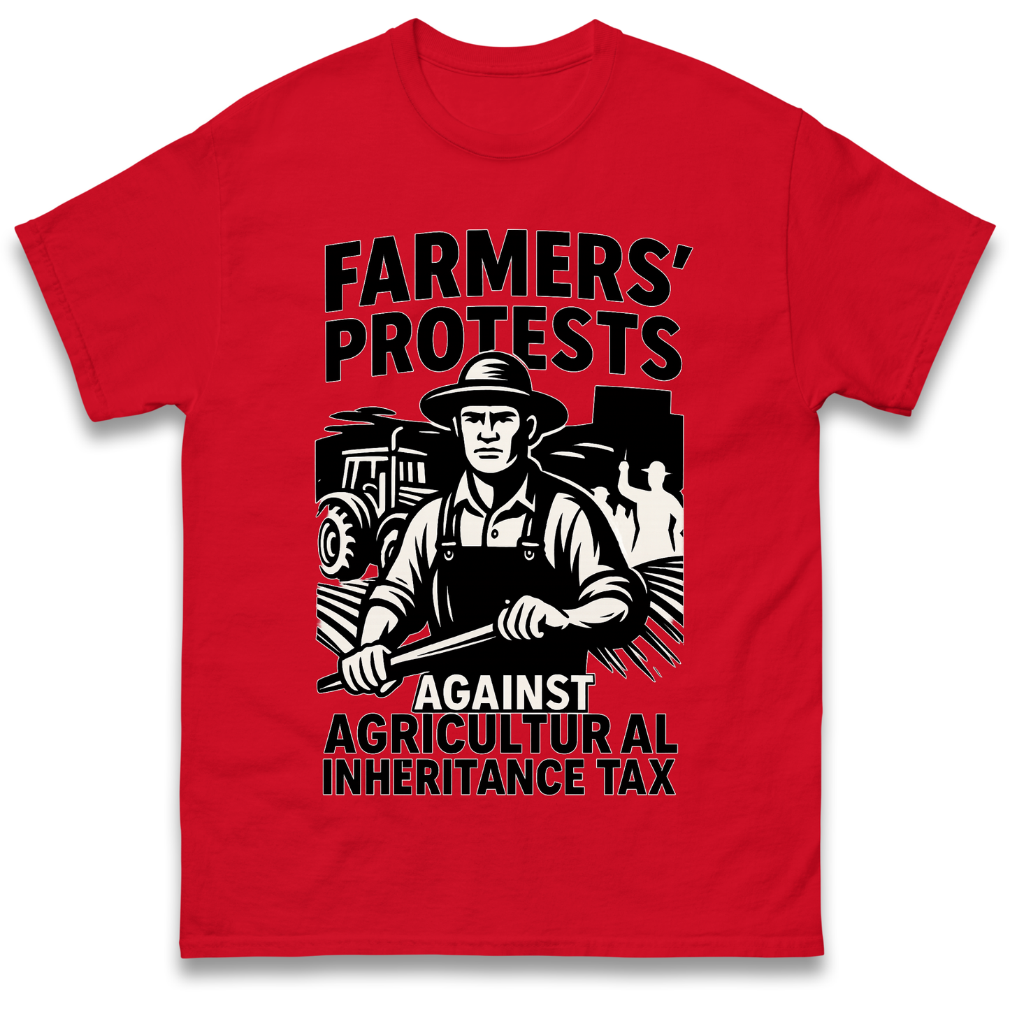 Farmers’ Protests Against Agricultural Inheritance Tax T Shirt