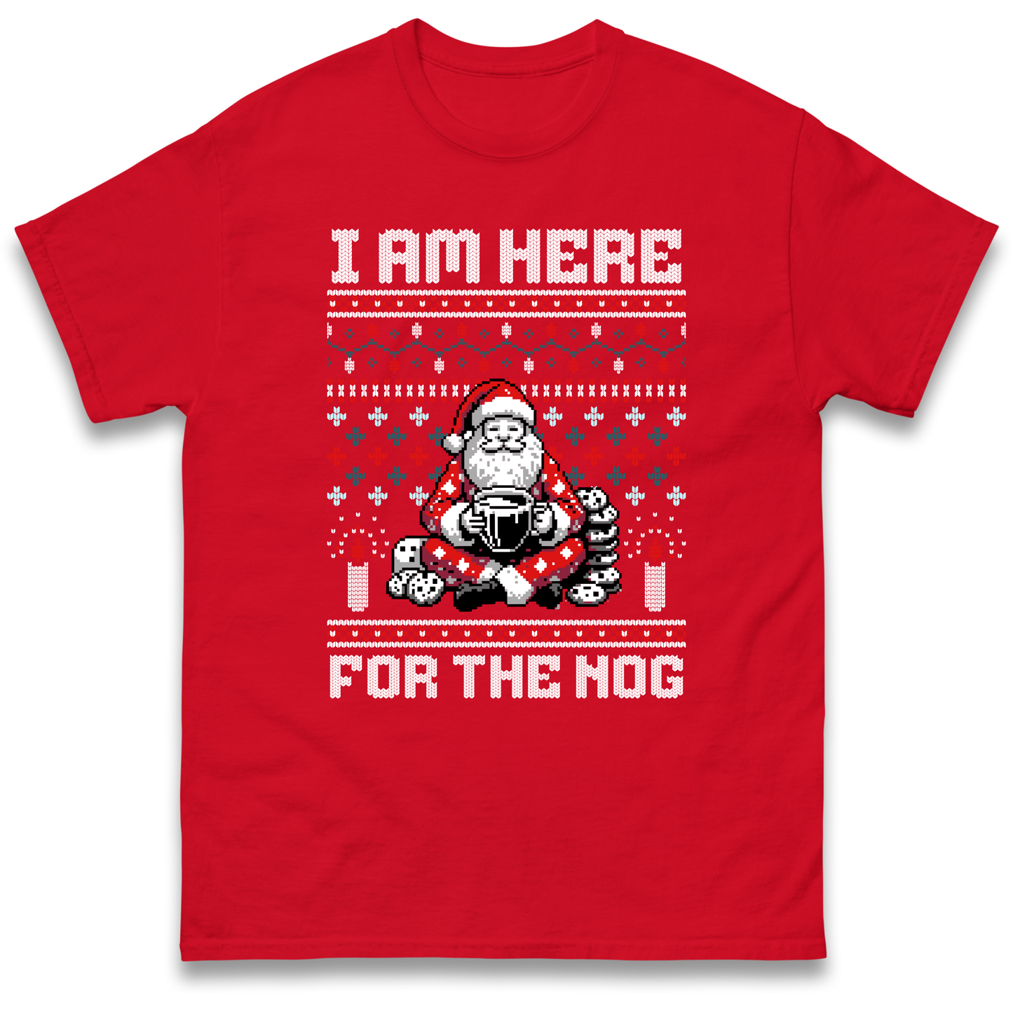 I am Here For The Nog Christmas T Shirt