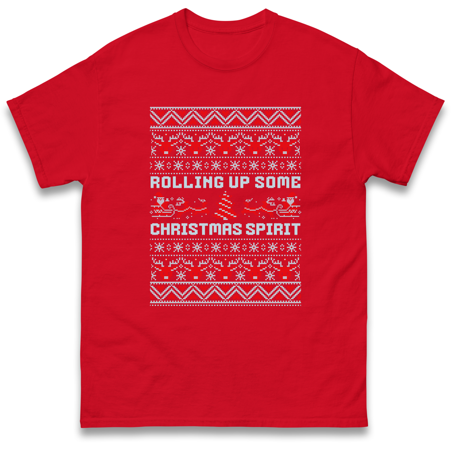 Rolling up Some Christmas Spirit T Shirt
