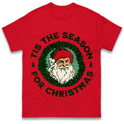 Tis The Season Santa Claus Christmas T Shirt
