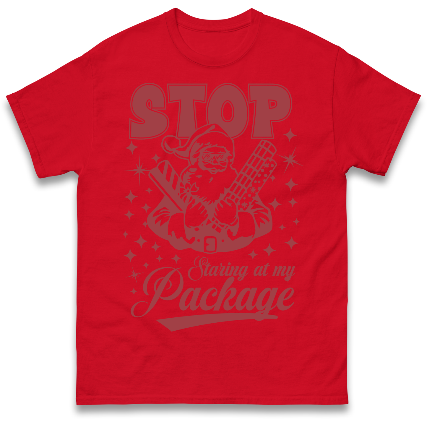 Stop Staring at My Package Christmas T Shirt