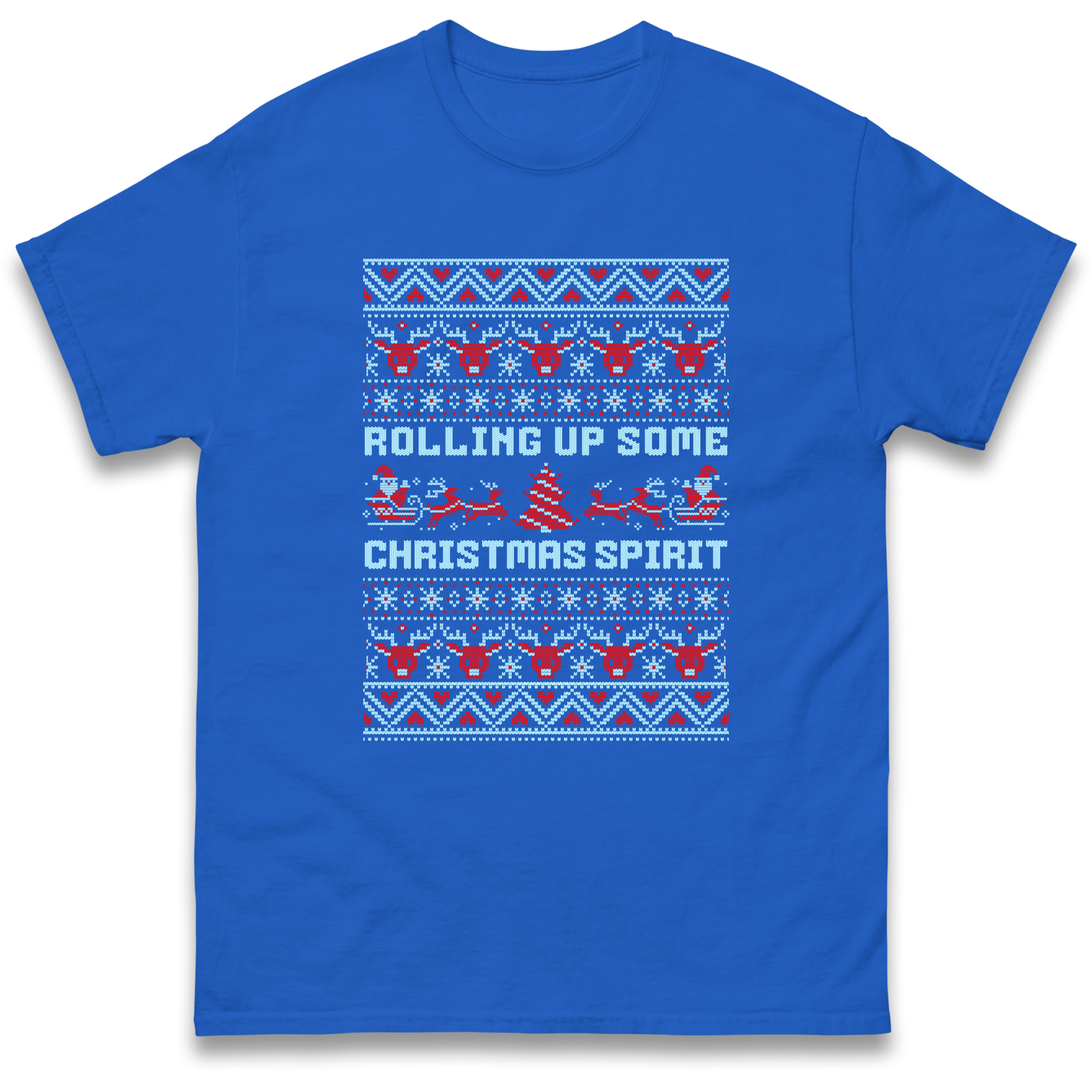 Rolling up Some Christmas Spirit T Shirt