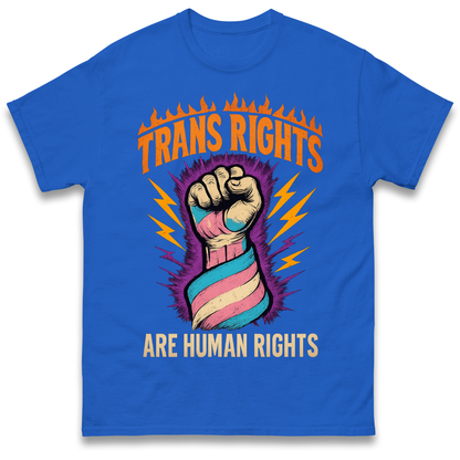 Trans Rights Are Human Rights T Shirt