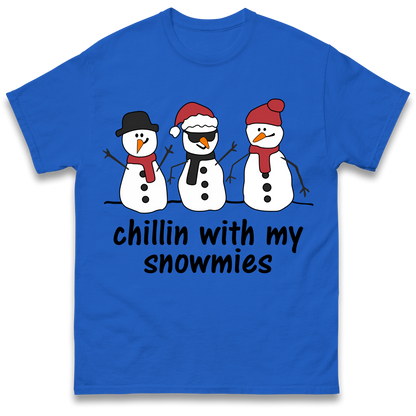 Chillin With My Snowmies T Shirt