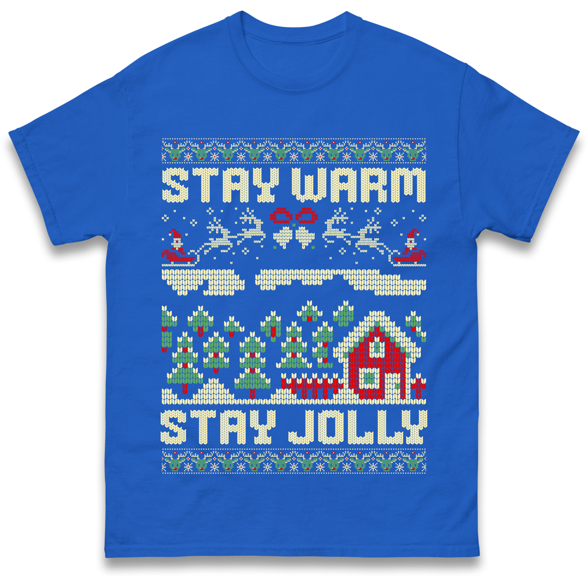 Stay Warm Stay Jolly Christmas T Shirt
