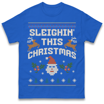 Sleighin This Christmas Christmas T Shirt