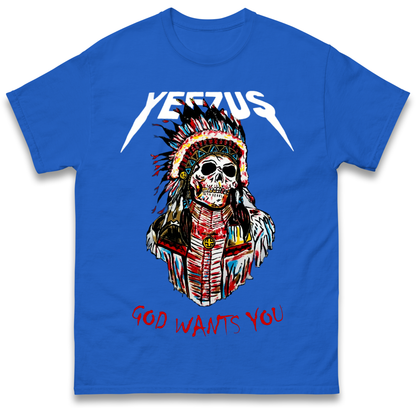Yeezus God Wants You T Shirt