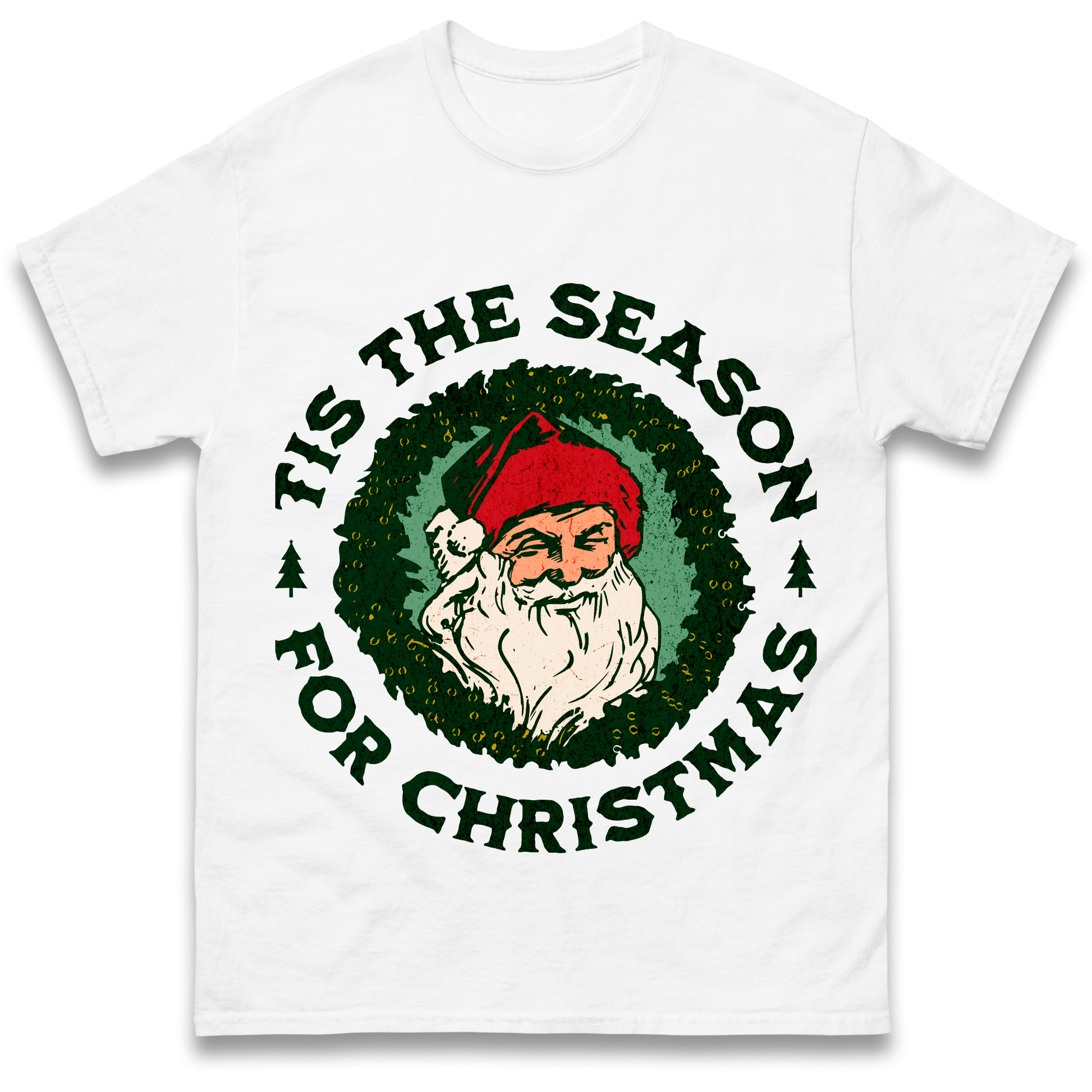 Tis The Season Santa Claus Christmas T Shirt