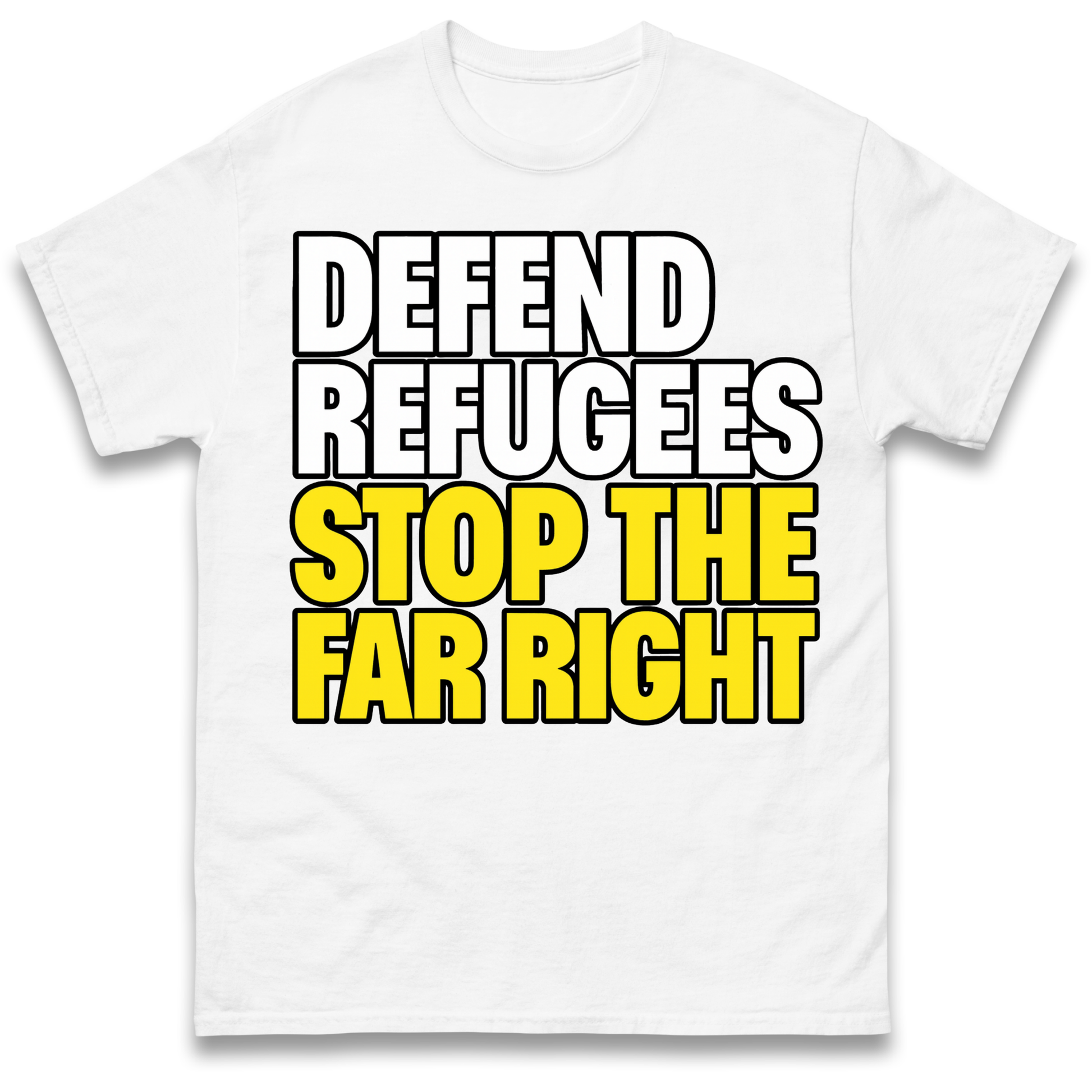 Defend Refugees Stop The Far Right T Shirt