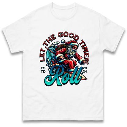 Santa Surfing Let The Good Times Roll Christmas T Shirt