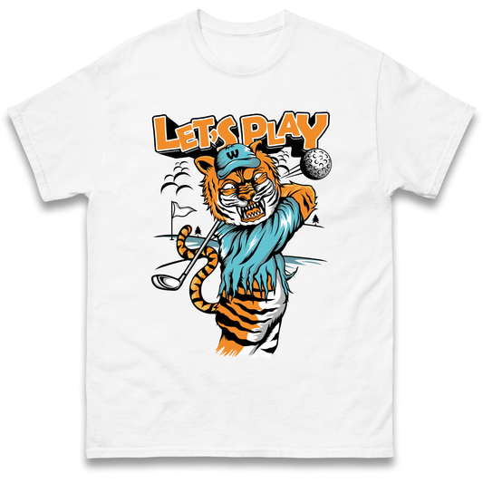 Lets Play Golf Tiger T Shirt