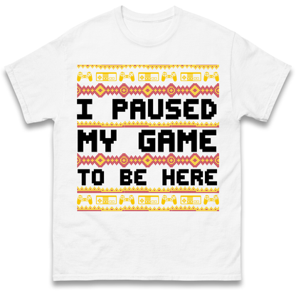 Paused My Game T Shirt