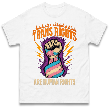 Trans Rights Are Human Rights T Shirt