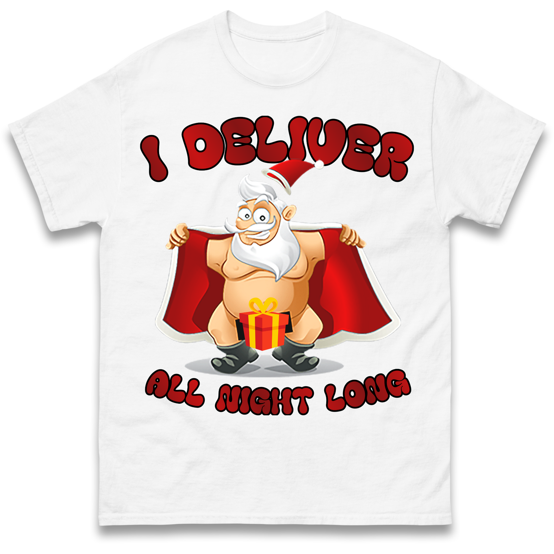 Santa Claus I Deliver All Night Long Christmas T Shirt