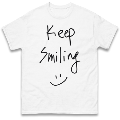 Keep Smiling T Shirt