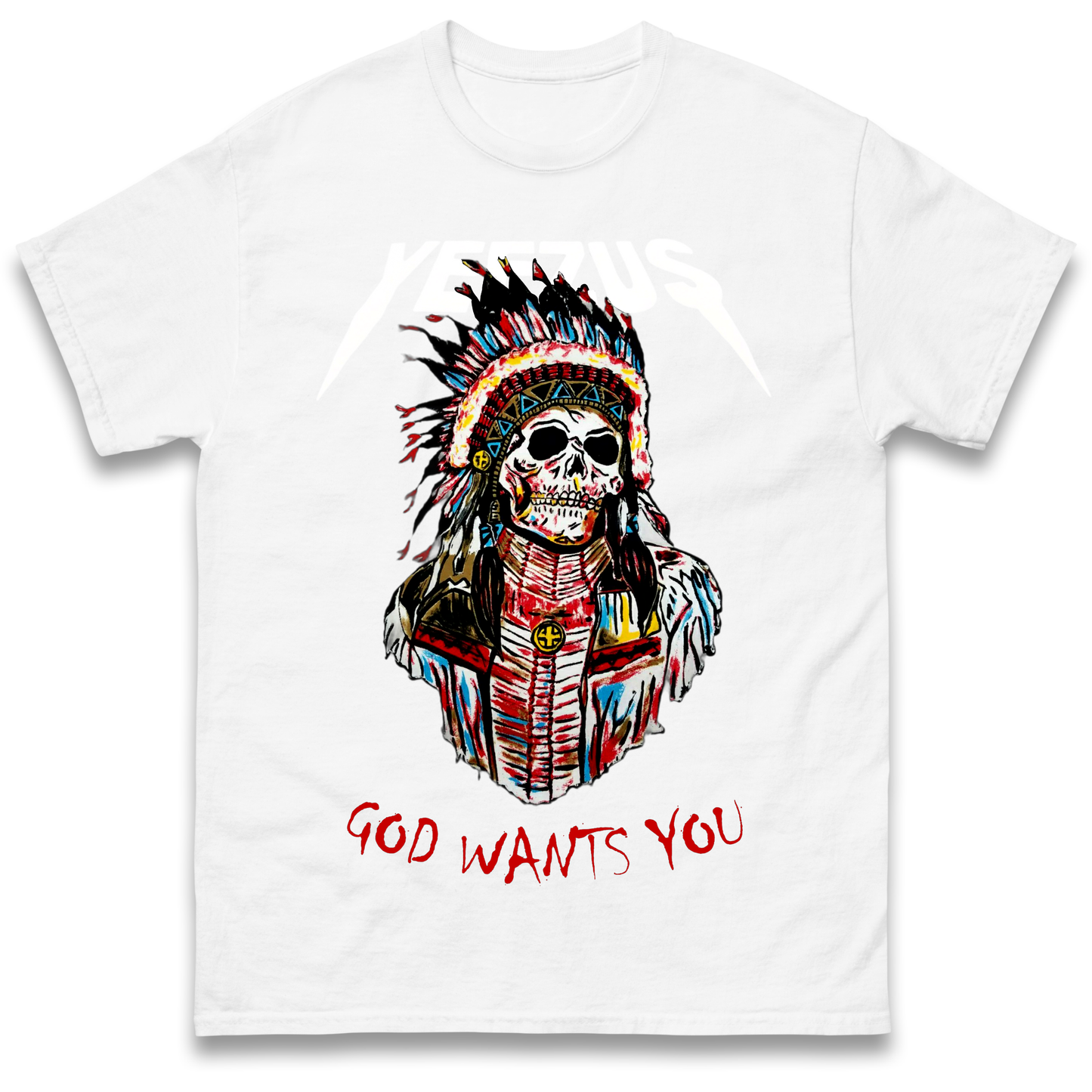 Yeezus God Wants You T Shirt