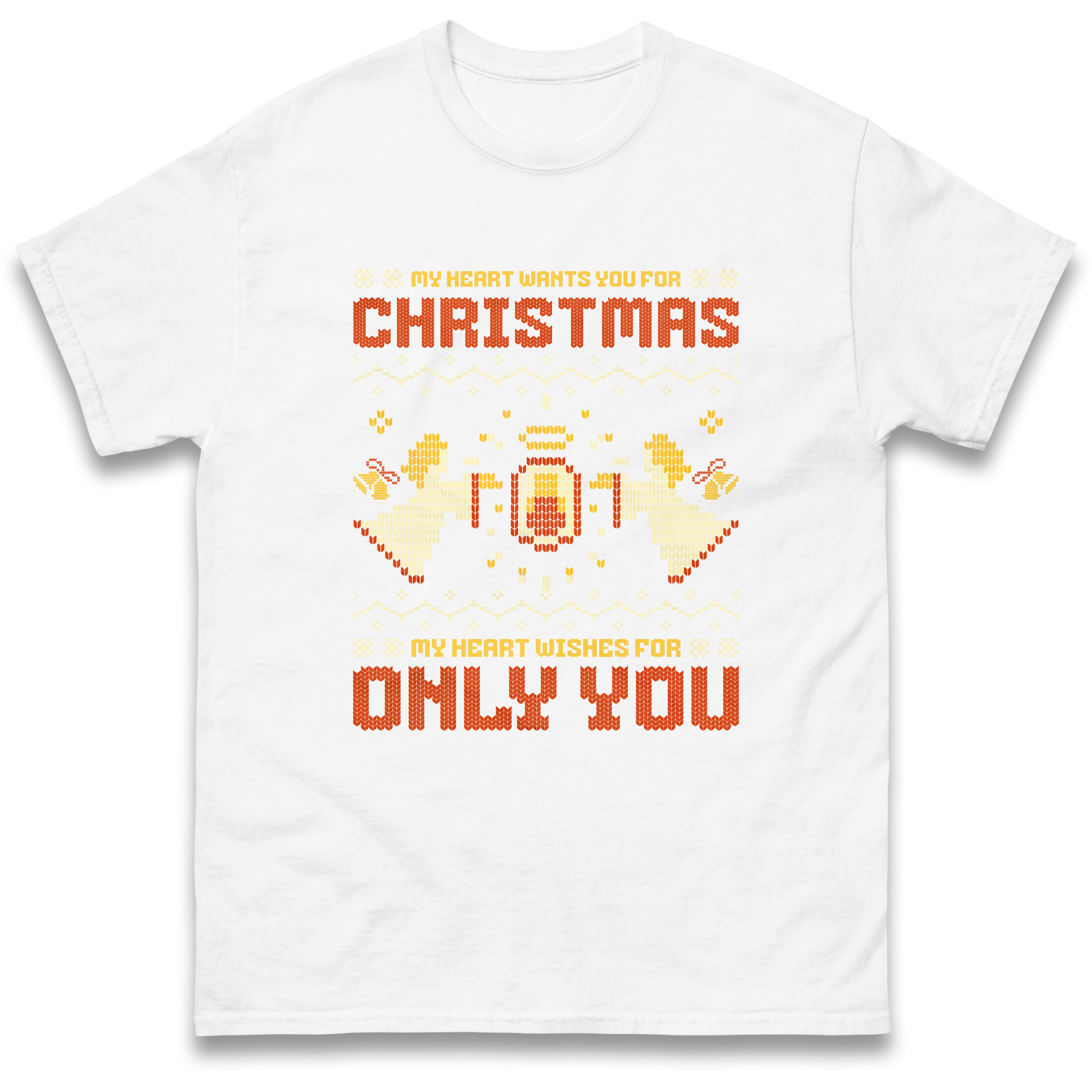 My Heart Wants You For Christmas Only You Christmas T Shirt