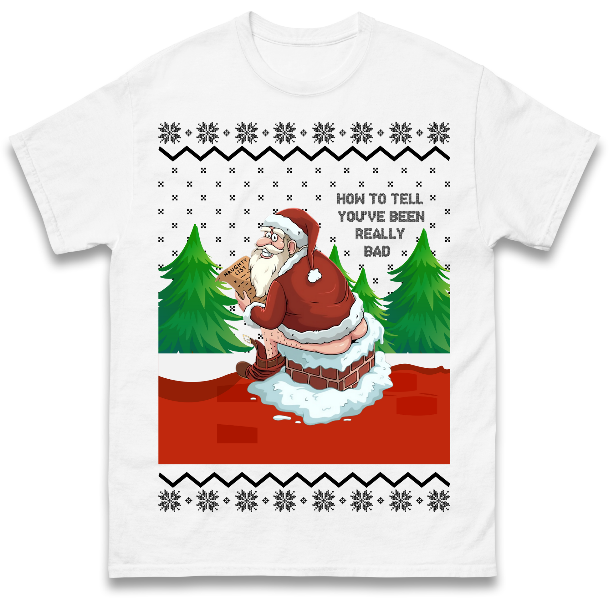 How To Tell That You've Been Really Bad T Shirt