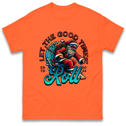 Santa Surfing Let The Good Times Roll Christmas T Shirt
