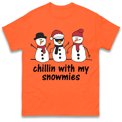 Chillin With My Snowmies T Shirt
