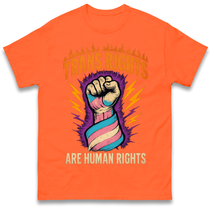 Trans Rights Are Human Rights T Shirt