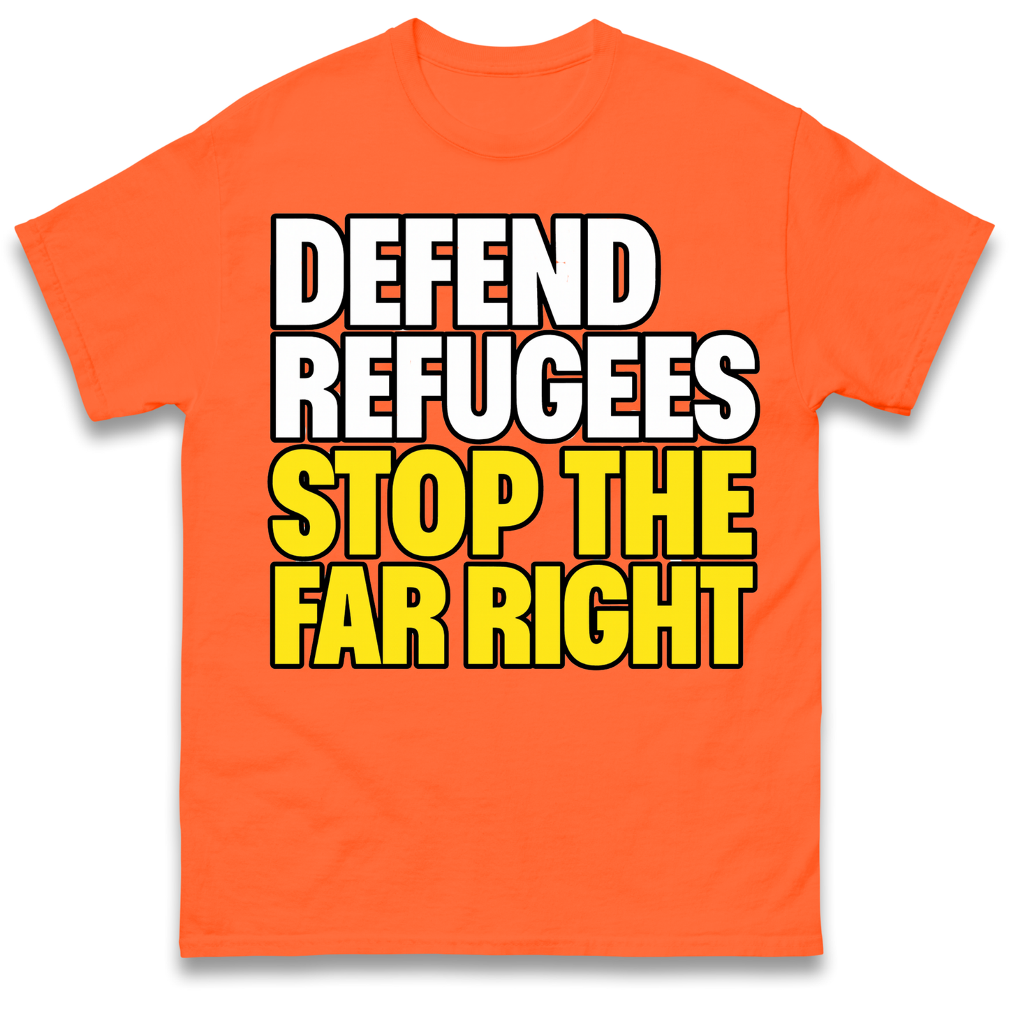 Defend Refugees Stop The Far Right T Shirt
