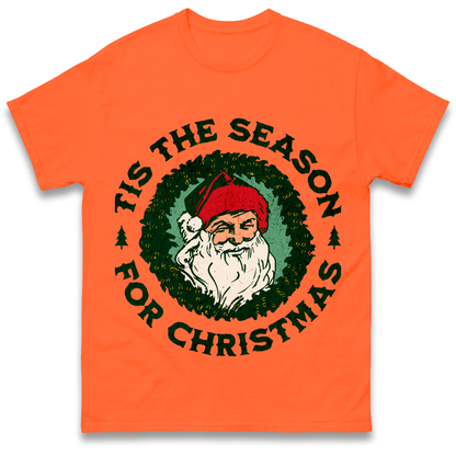 Tis The Season Santa Claus Christmas T Shirt