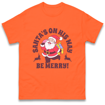 Santa's On His Way Christmas T Shirt