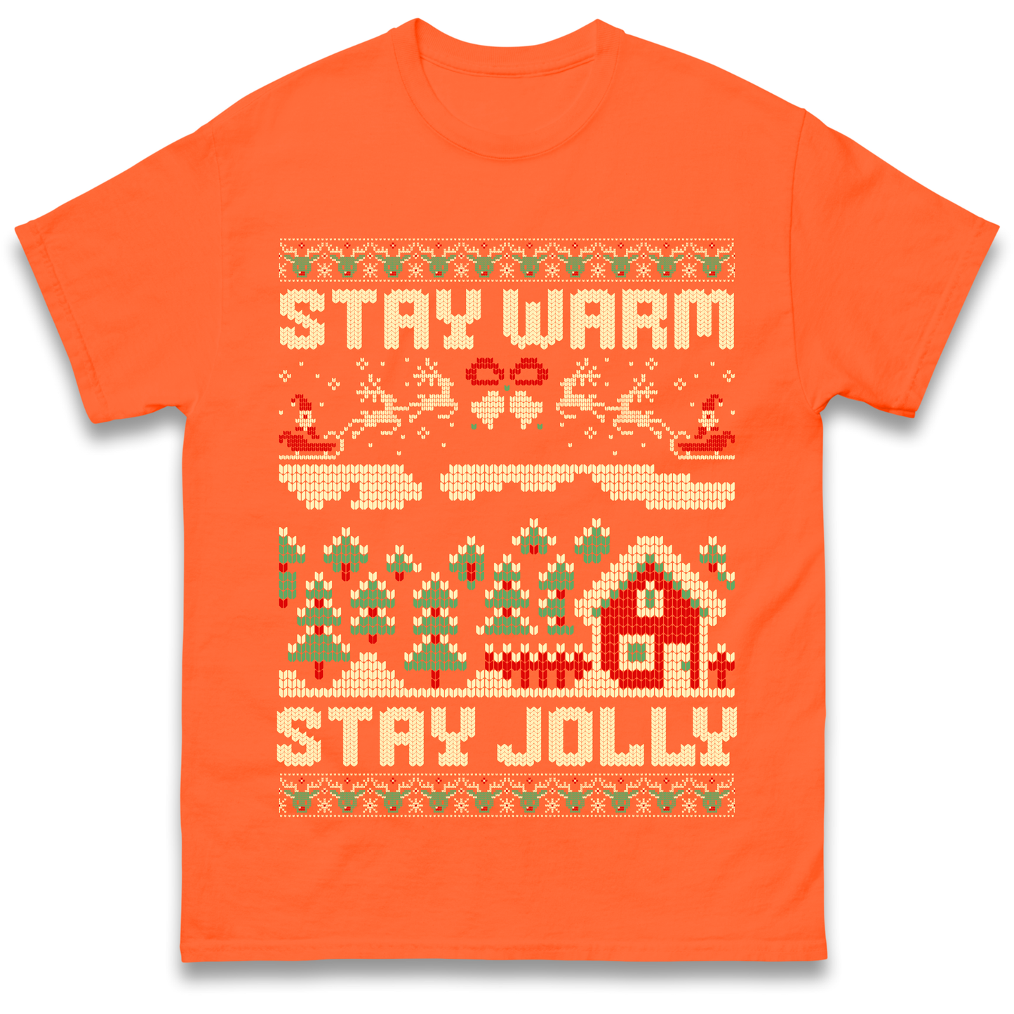 Stay Warm Stay Jolly Christmas T Shirt
