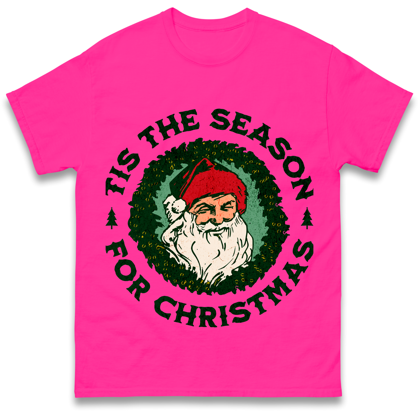 Tis The Season Santa Claus Christmas T Shirt