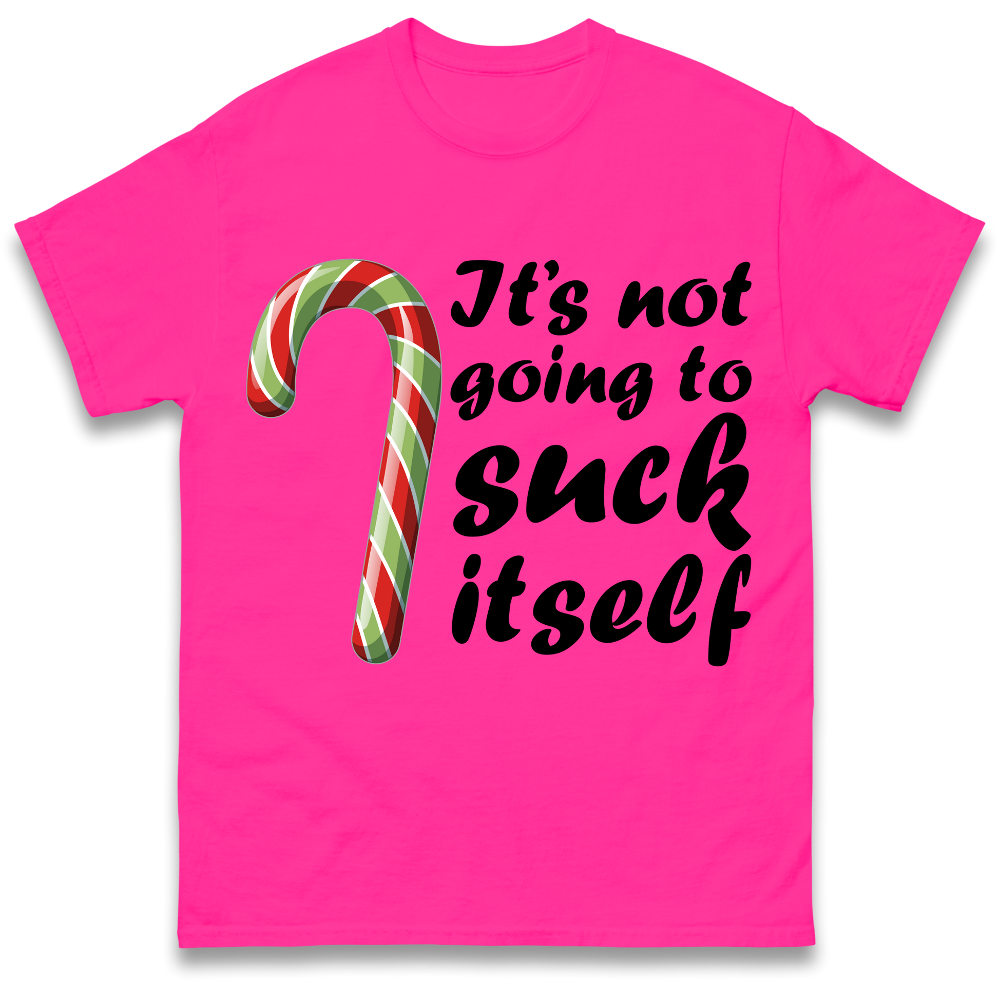 Not Going To Suck Itself T Shirt
