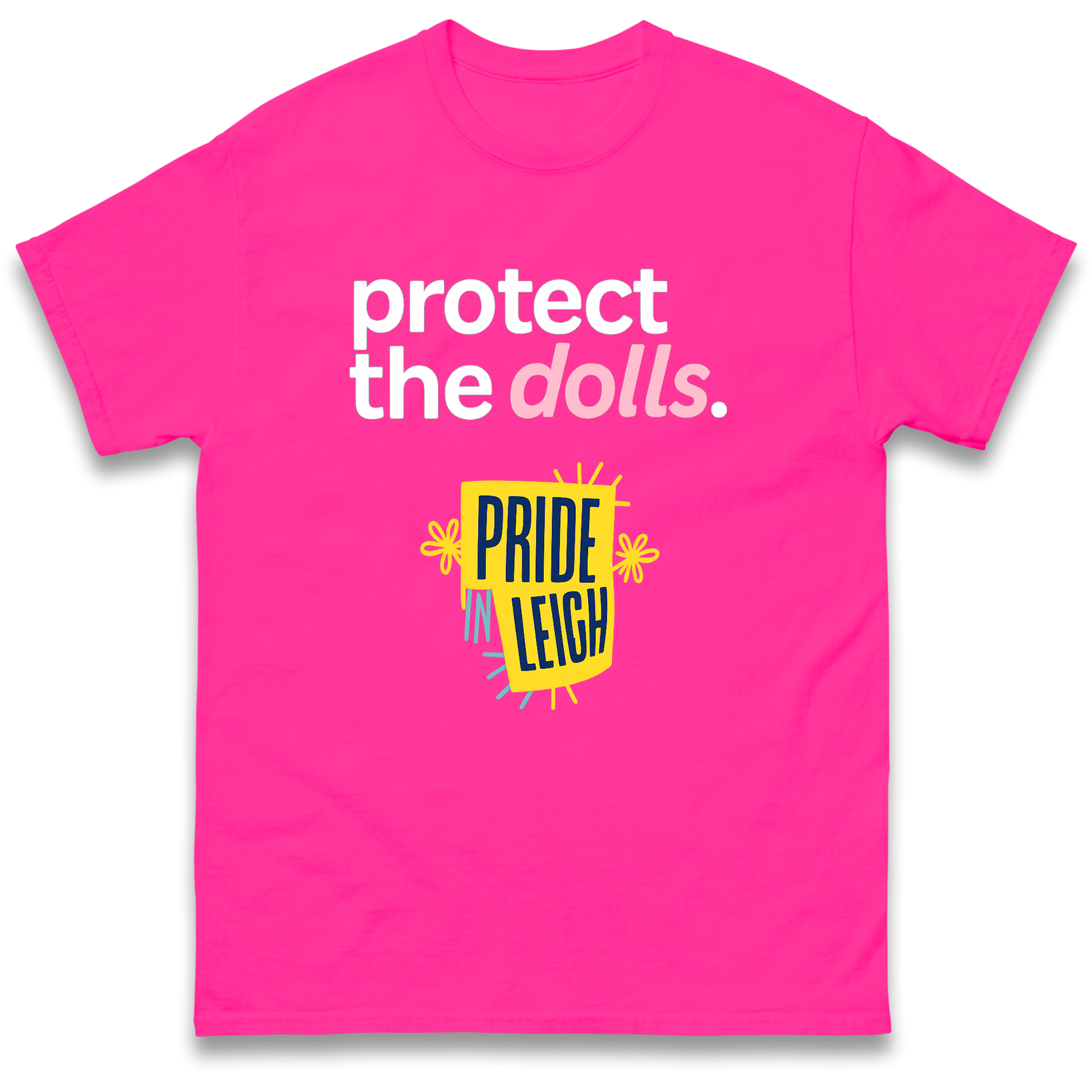 Protect The Dolls Slogan T Shirt