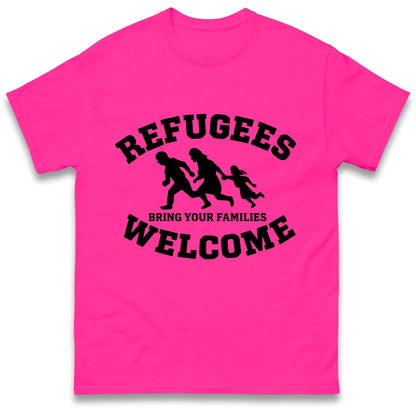 Refugees Welcome T Shirt