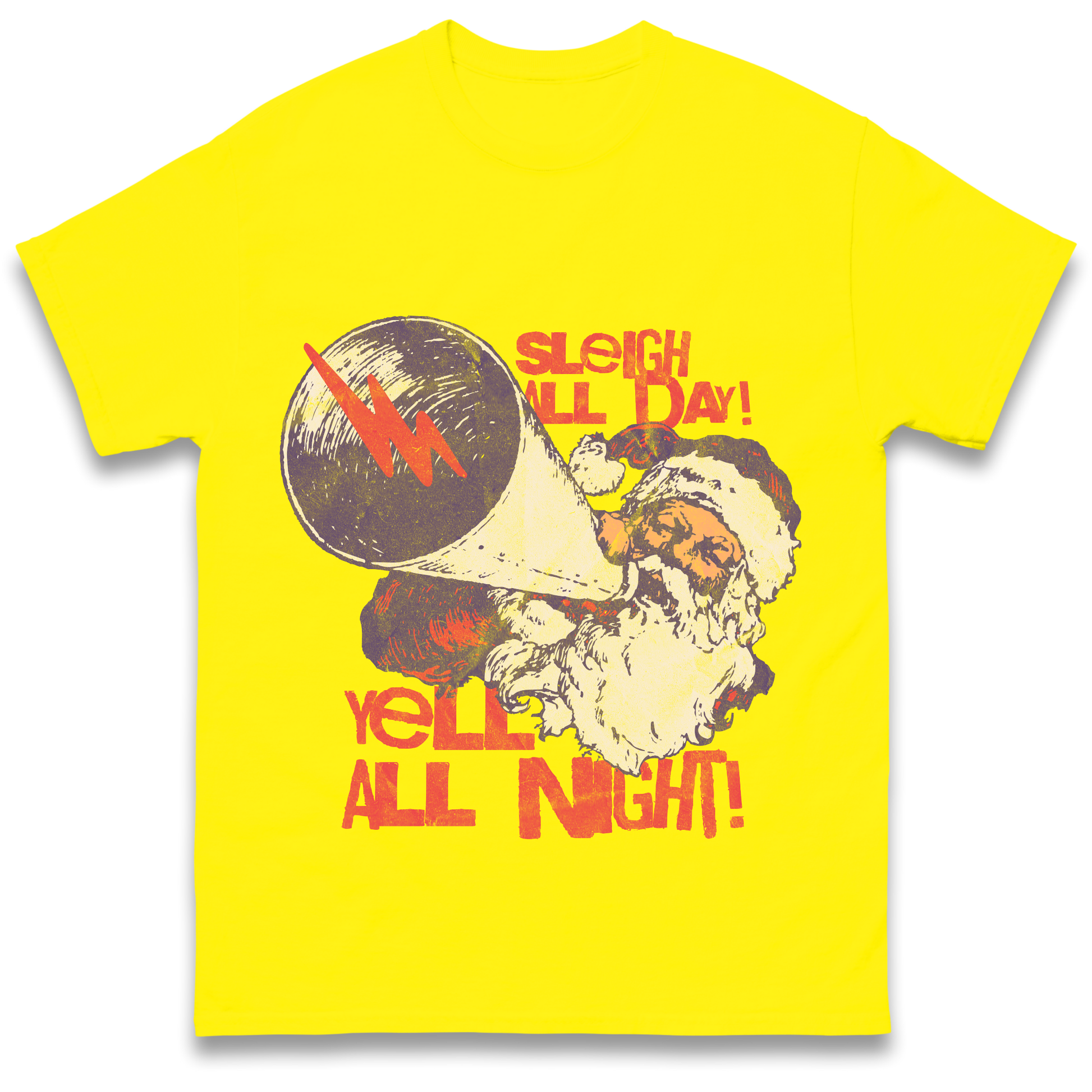 Sleigh All Day Yell All Night Santa Christmas T Shirt
