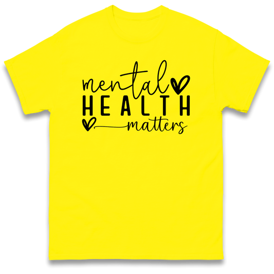 Mental Health Matters T Shirt