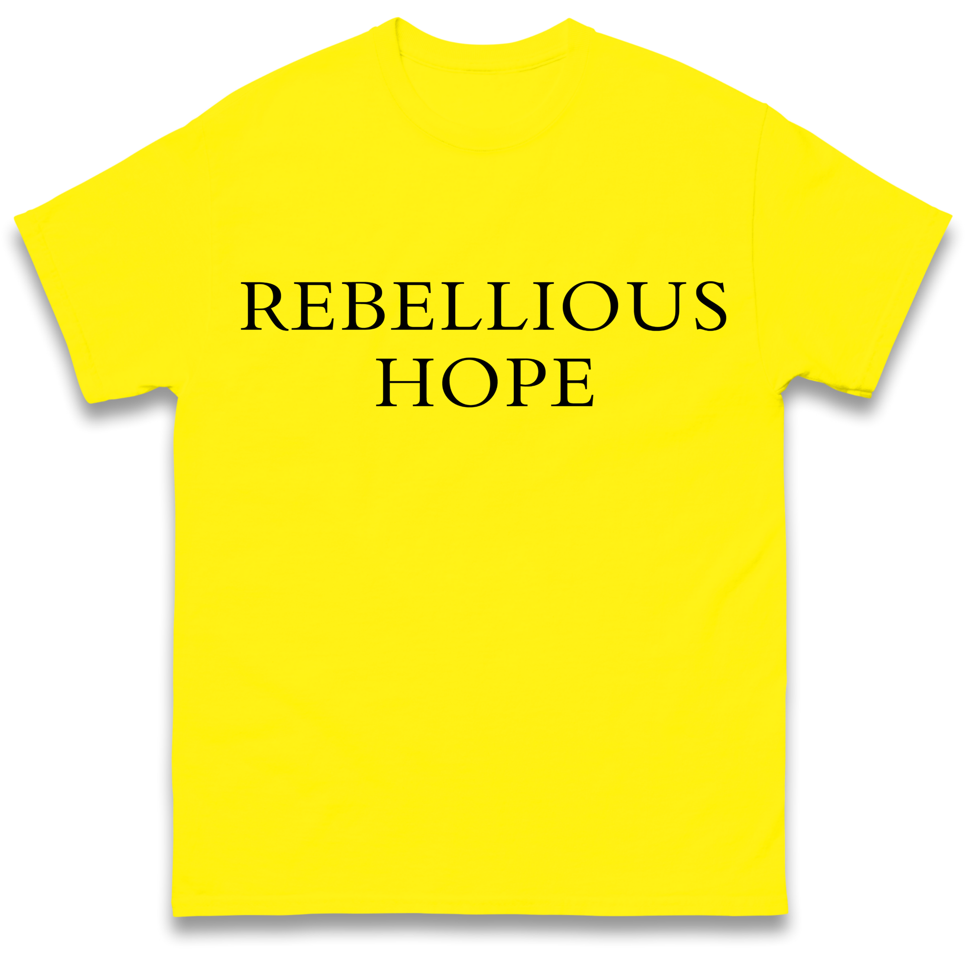Rebellious Hope T Shirt