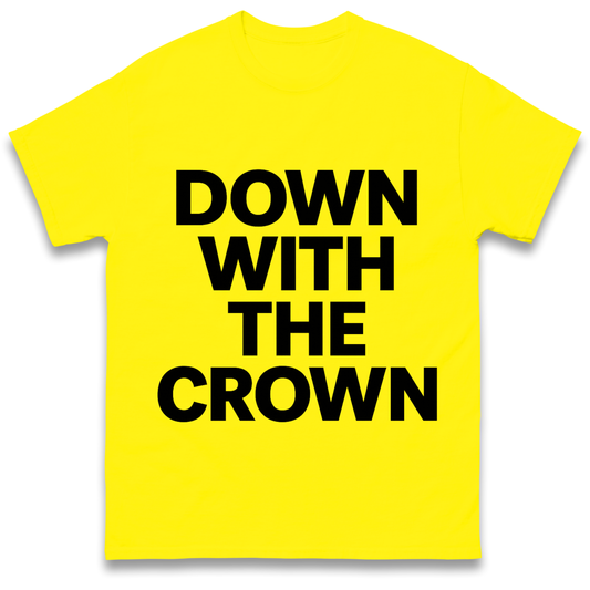 Down With The Crown T-Shirt