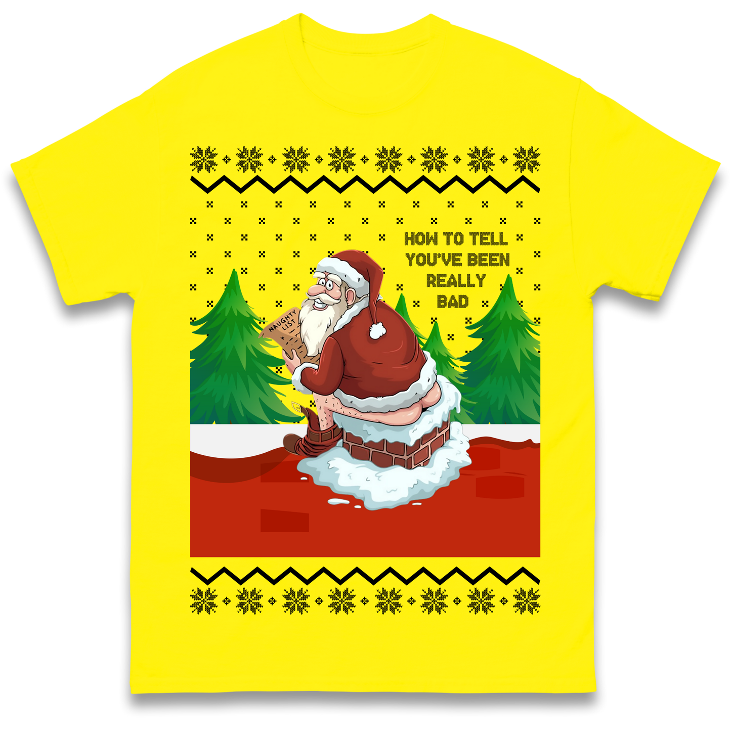 How To Tell That You've Been Really Bad T Shirt