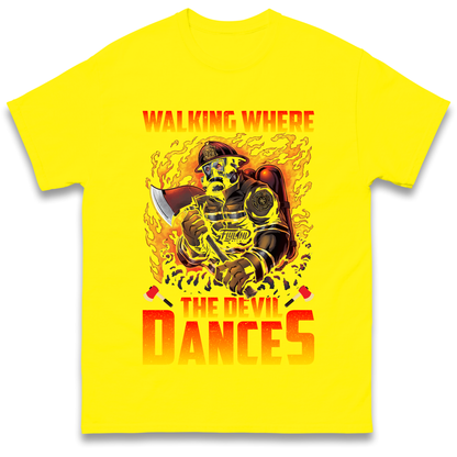 Walking Where The Devil Dances T Shirt