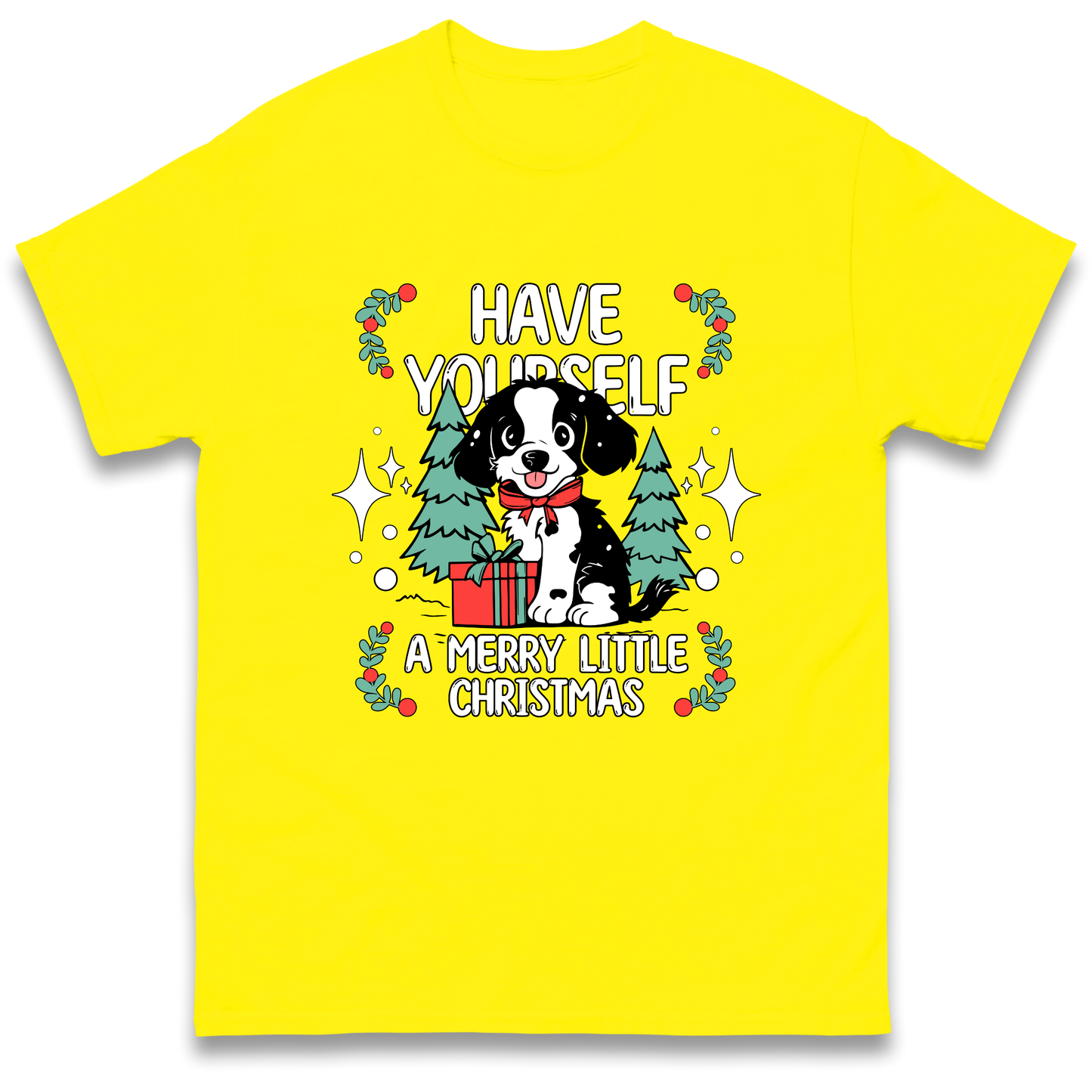 Have Yourself a Merry Little Christmas T Shirt