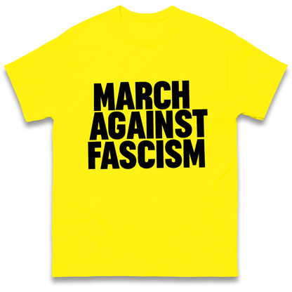 March Against Fascism T Shirt