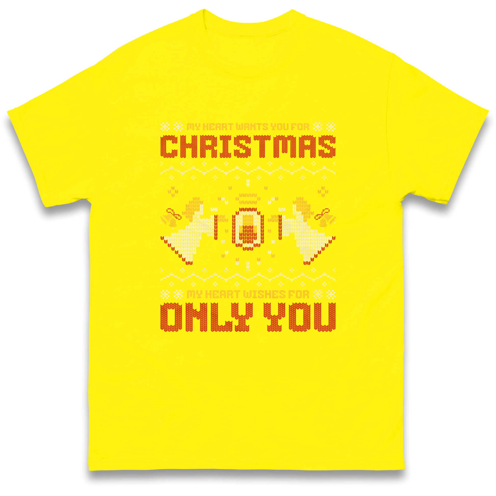 My Heart Wants You For Christmas Only You Christmas T Shirt