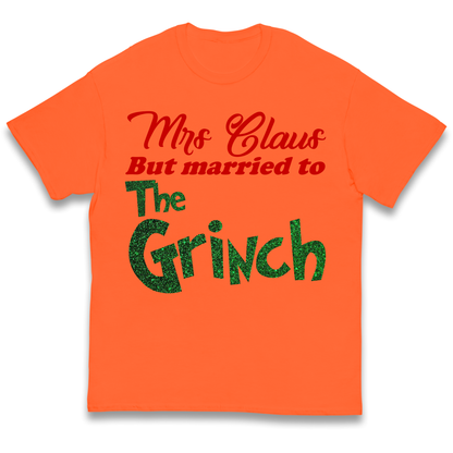 Mrs Claus But Married To The Grinch Christmas kids t shirt