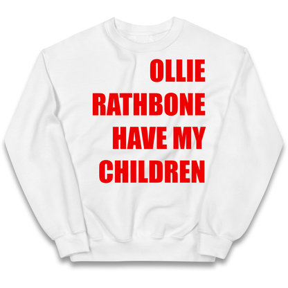 Ollie Rathbone Have My Children Rob McElhenney Wrexham Kids Sweatshirt