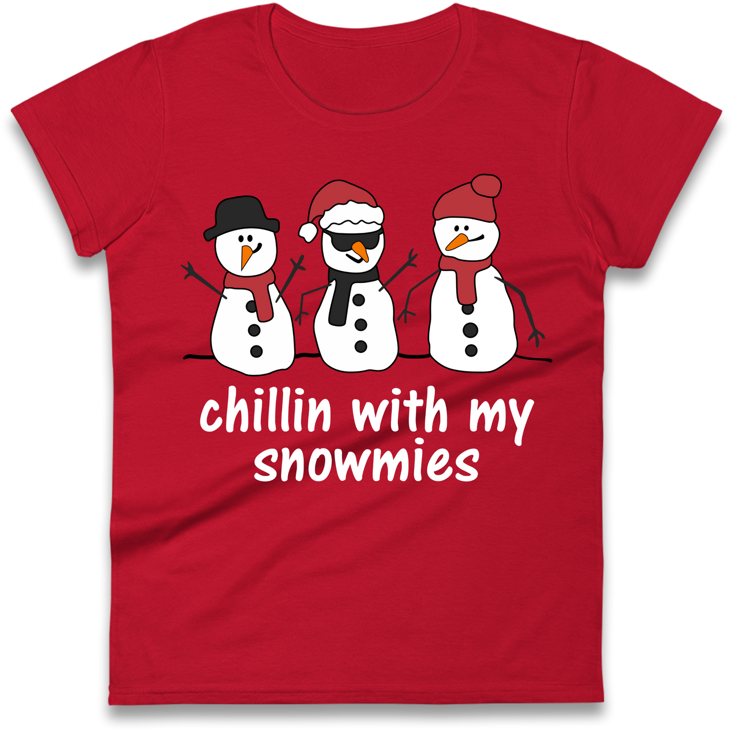 Chillin With My Snowmies Ladies Shirt